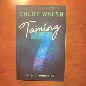 Taming 7 by chloe walsh